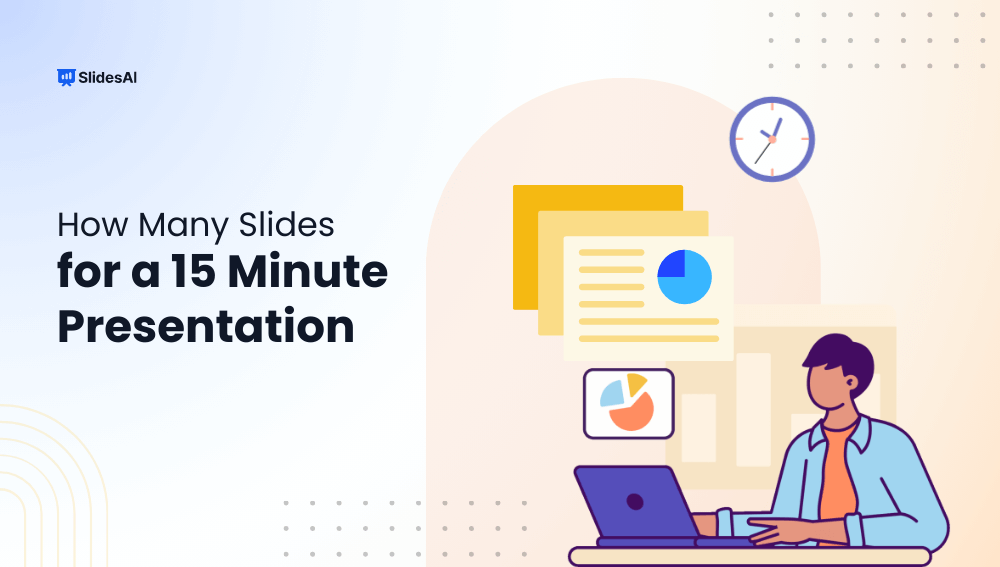 How Many Slides for a 15-Minute Presentation? - SlidesAI