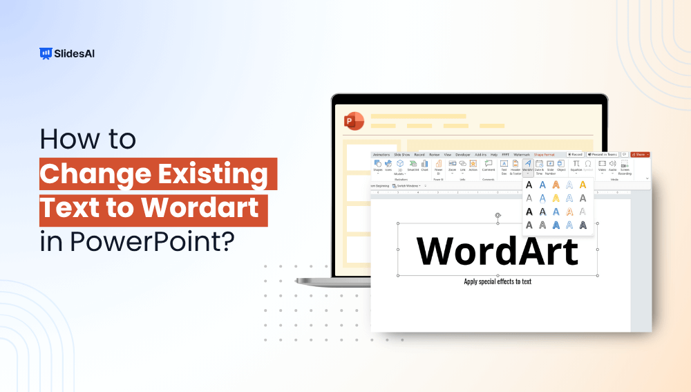 How to Change Existing Text to WordArt in PowerPoint Easy Steps