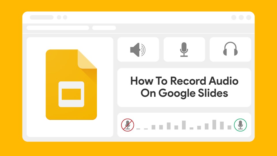 How to Add Audio or Music to Google Slides? 5 Easy Ways