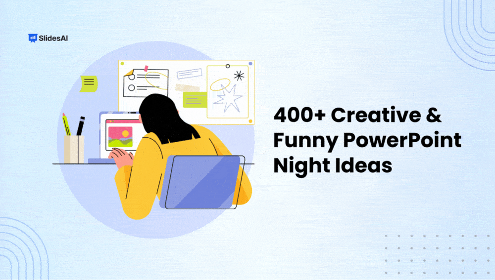400+ Creative and Funny PowerPoint Night Ideas [2024]