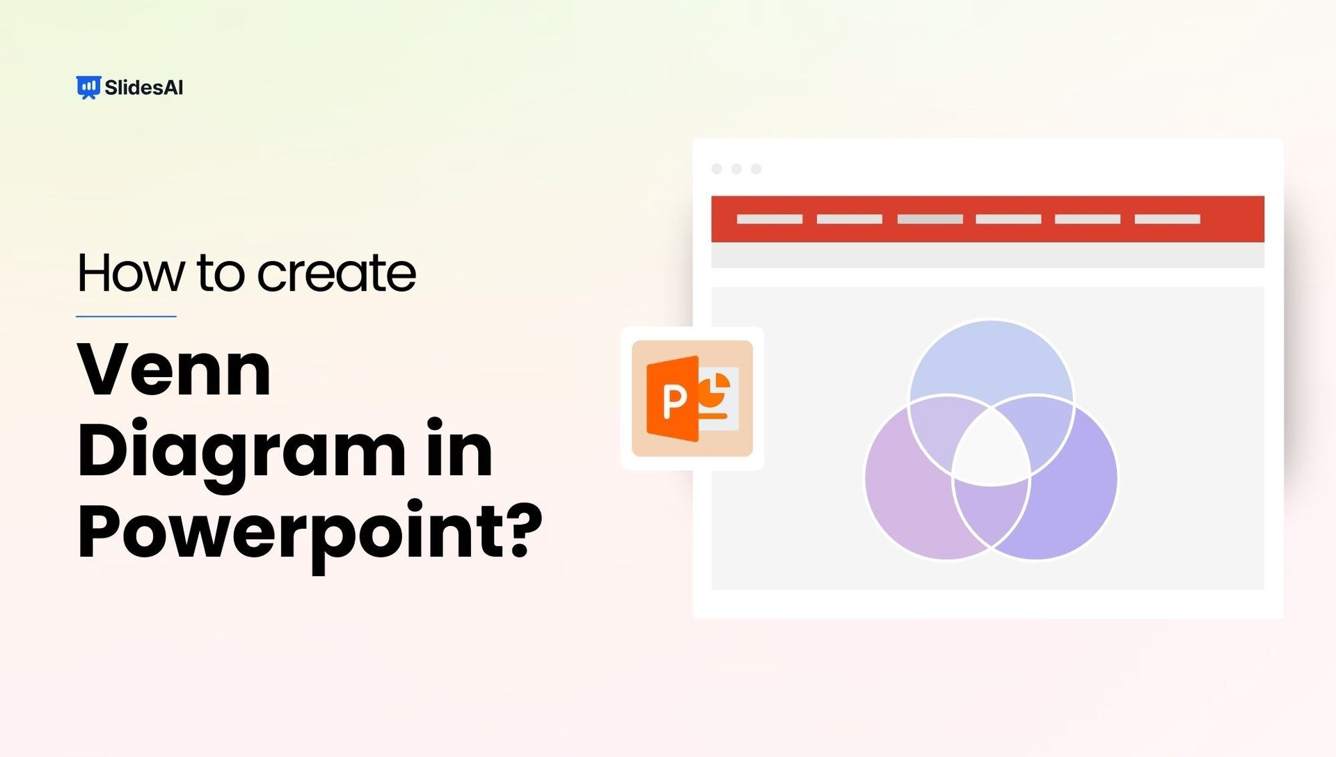 Creating Venn Diagram in PowerPoint: Step-by-step Guide