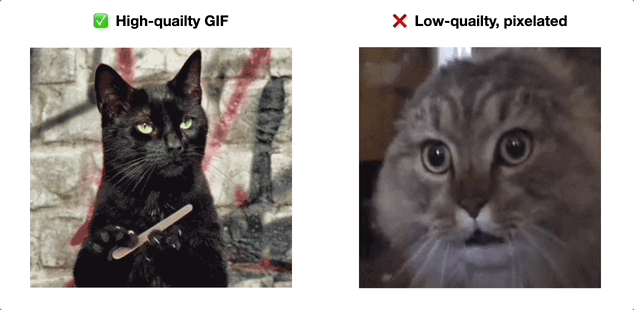 High vs low quality GIFs