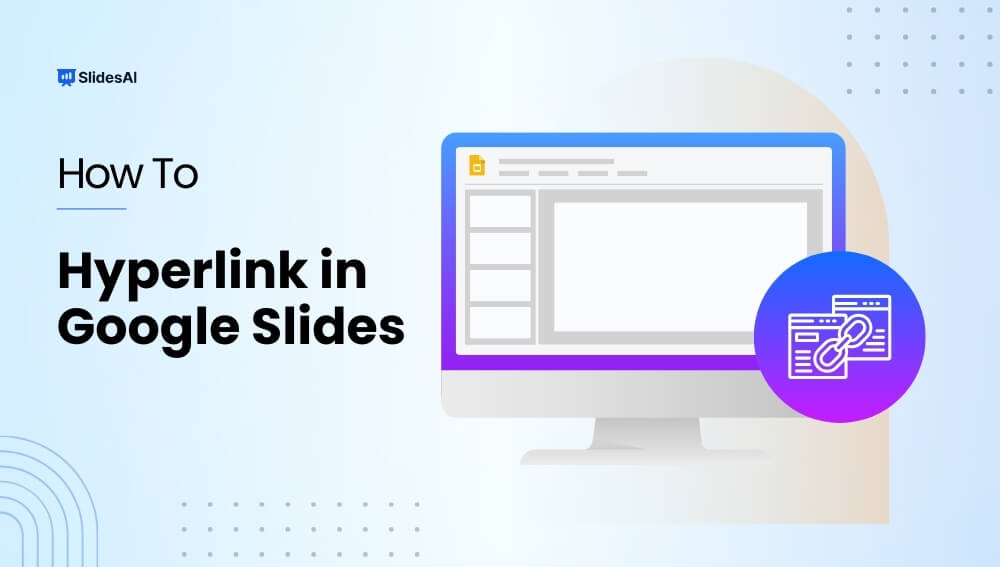 How to Hyperlink in Google Slides?