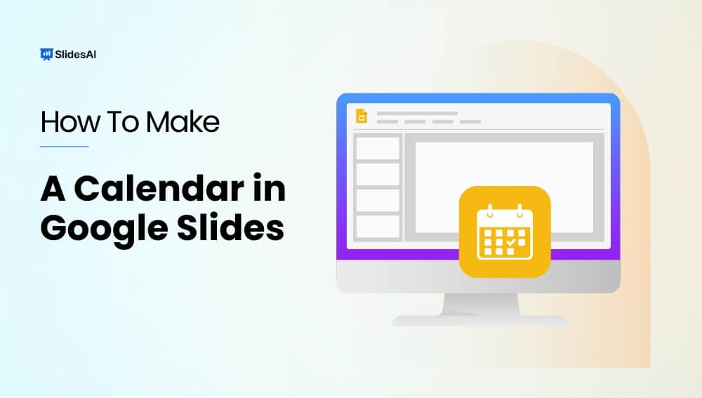 How to Make a Calendar in Google Slides?