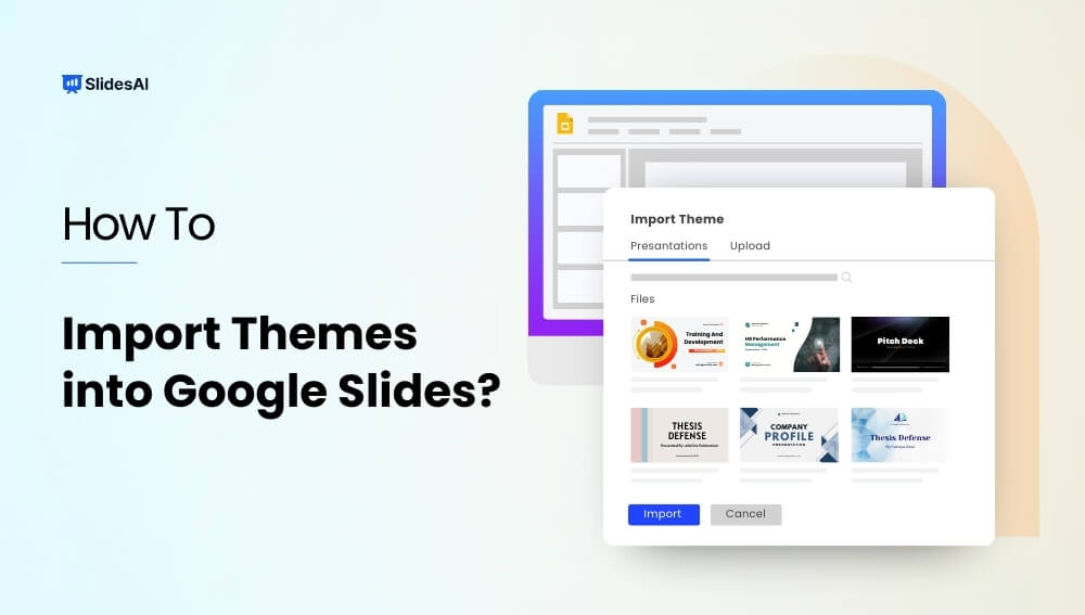 How to Import Themes into Google Slides – 6 Simple Steps