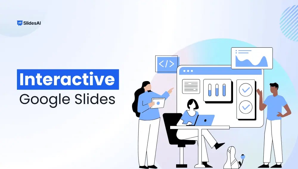 8 Ways To Make Interactive Google Slides