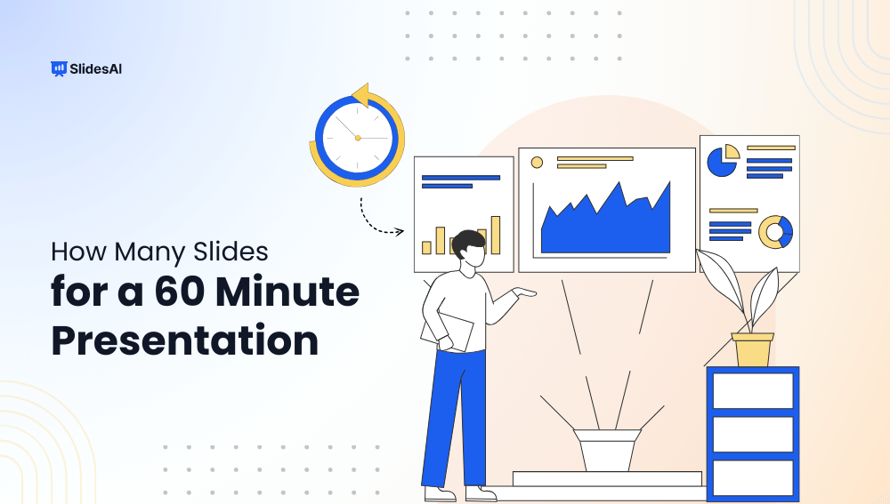 How Many Slides for a 60 Minute Presentation?