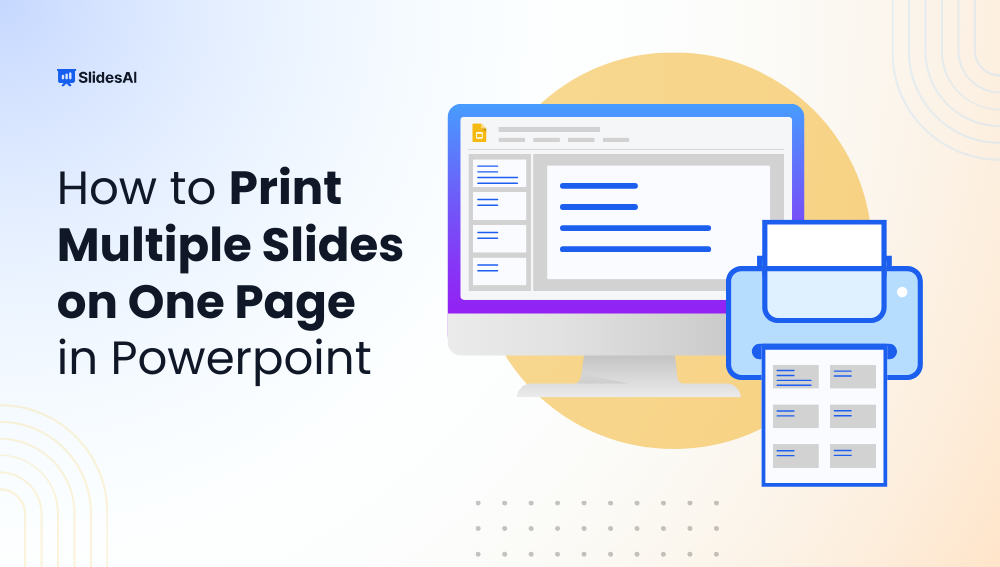 How to Print Multiple Slides on One Page PowerPoint?