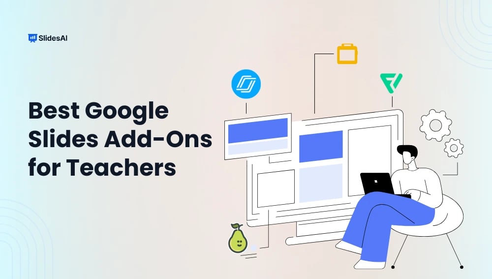 Learn 6 Best Google Slides Add-Ons for Teachers