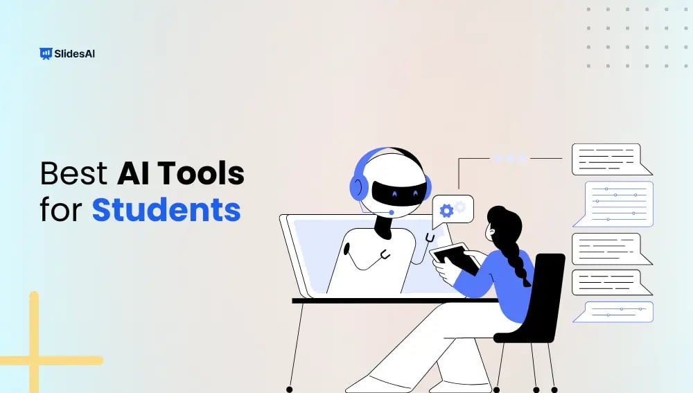 Top 11 AI Tools Every Student Should Know About in 2025
