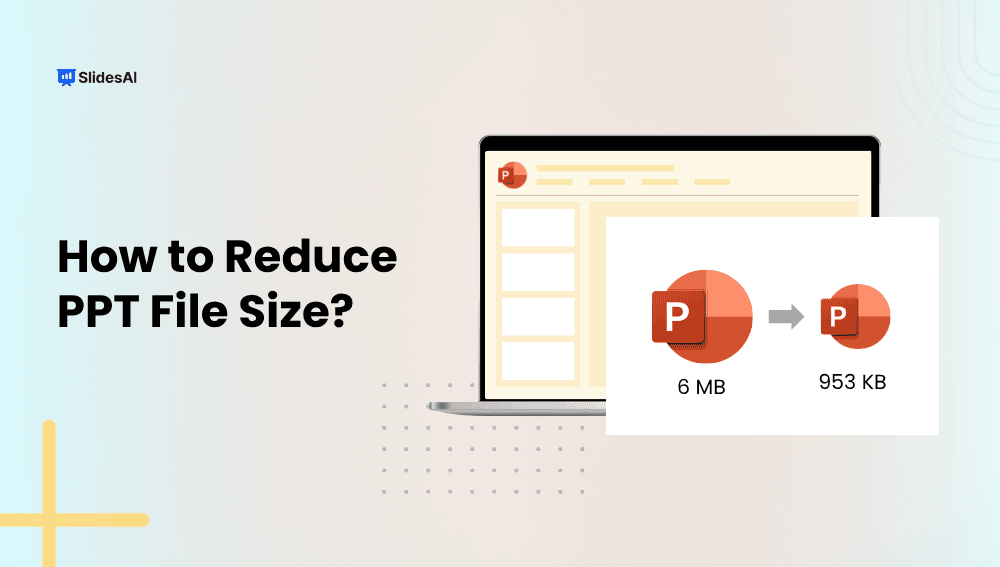 How to Reduce PPT File Size: Quick Tips for Faster, Lighter Presentations