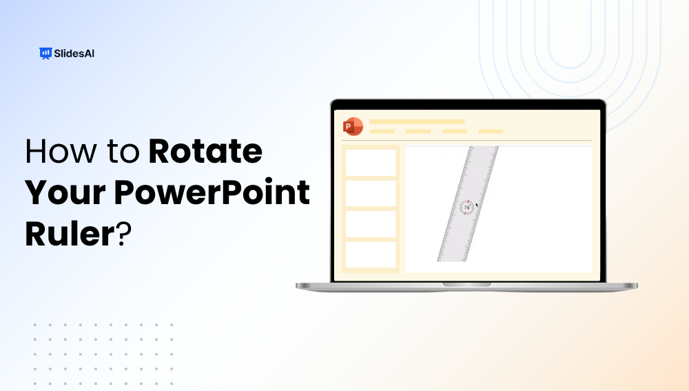 How to Rotate Your PowerPoint Ruler?