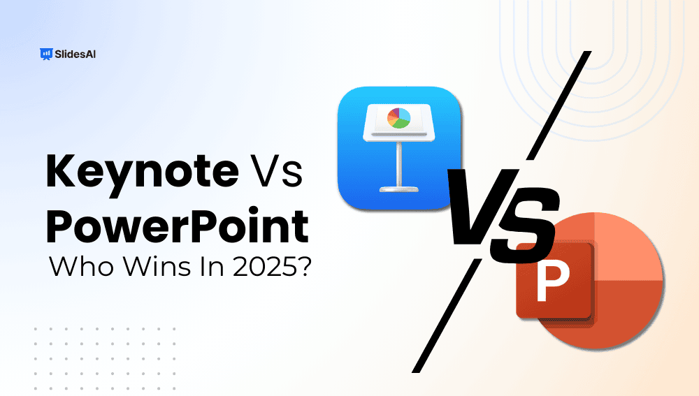 Keynote vs PowerPoint: Which One Wins in 2025?