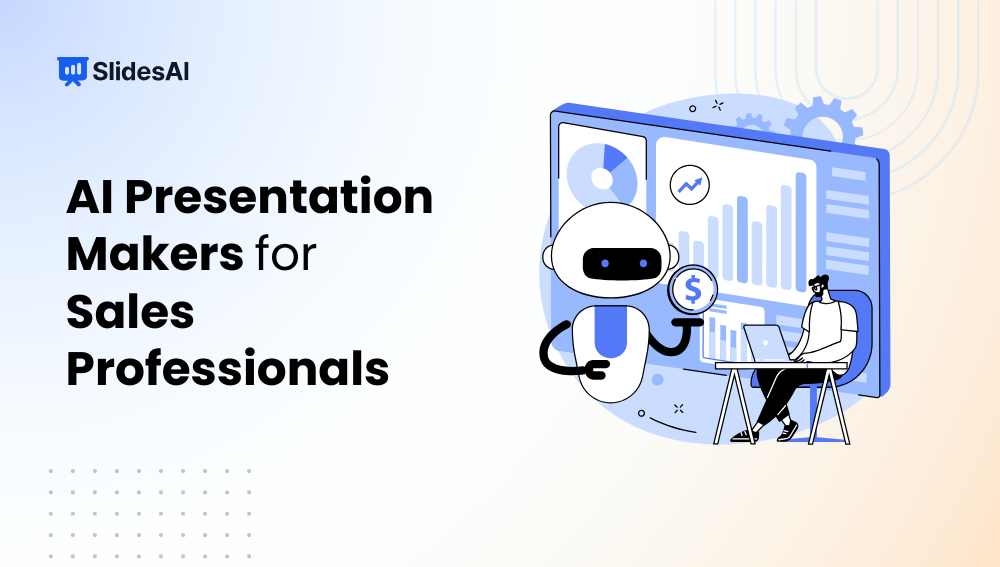 Best AI Presentation Makers for Sales Professionals