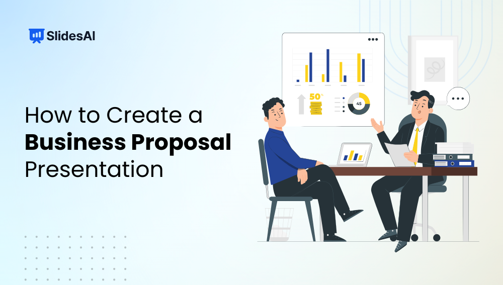 How to Create a Business Proposal Presentation