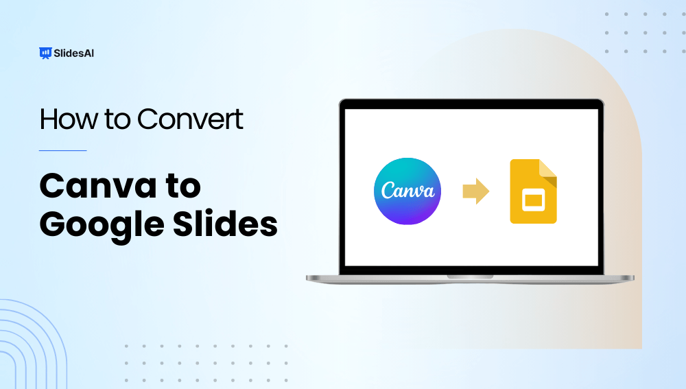 How to Convert Canva to Google Slides?