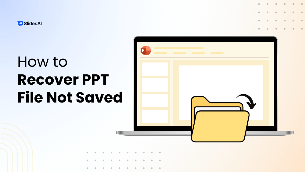 How to Recover Unsaved PowerPoint Files Like a Pro?