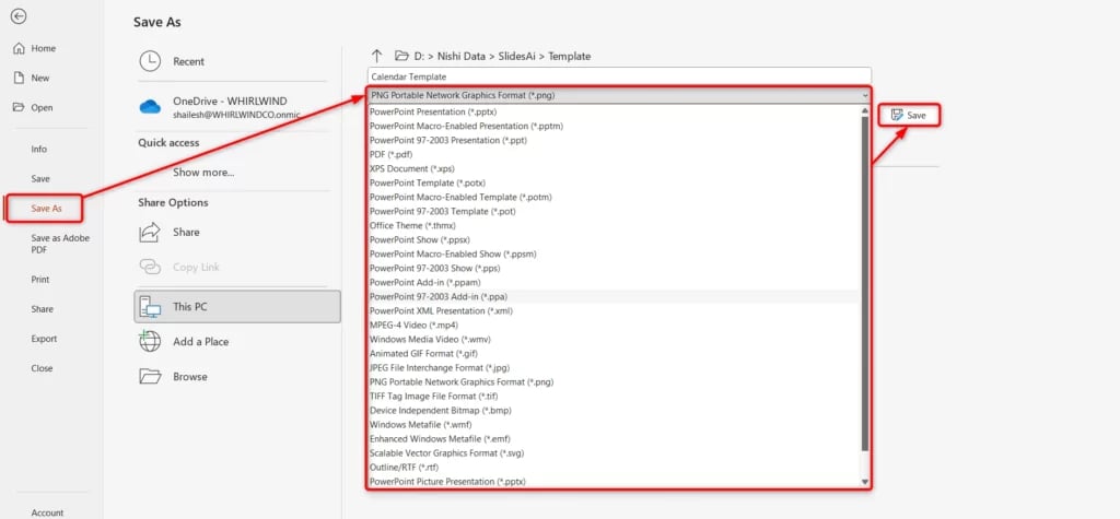 Clicked on Save As and different file options appeared to save PowerPoint Presentation
