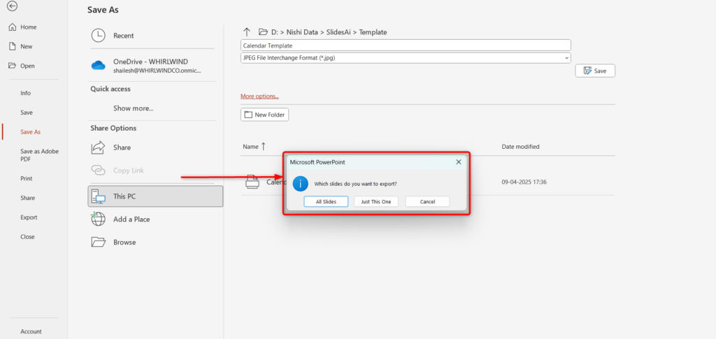 Option appeared whether you want to save all the slides as an images or just the selected slide