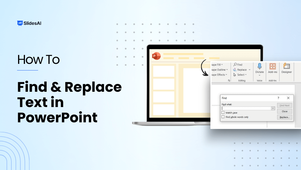 How to Use Find and Replace in PowerPoint to Replace Text?