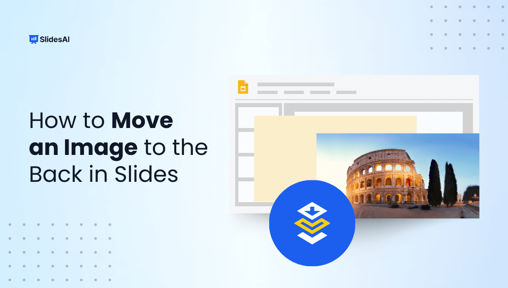 How to Move an Image to the Back in Google Slides?