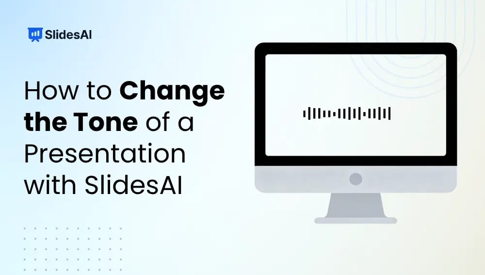 How to Change the Tone of a Presentation with SlidesAI?