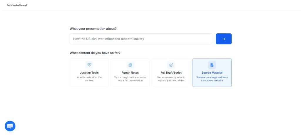 Enter your presentation topic and select the option for your content type as source material