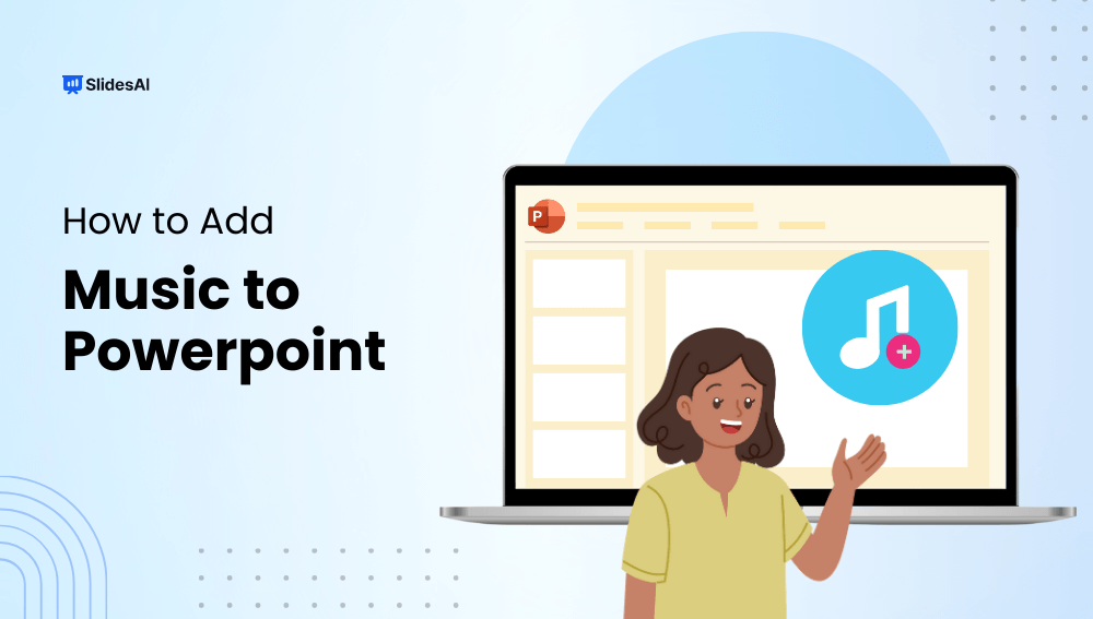 How to Add Music to PowerPoint (Including YouTube Audio & Background Music)