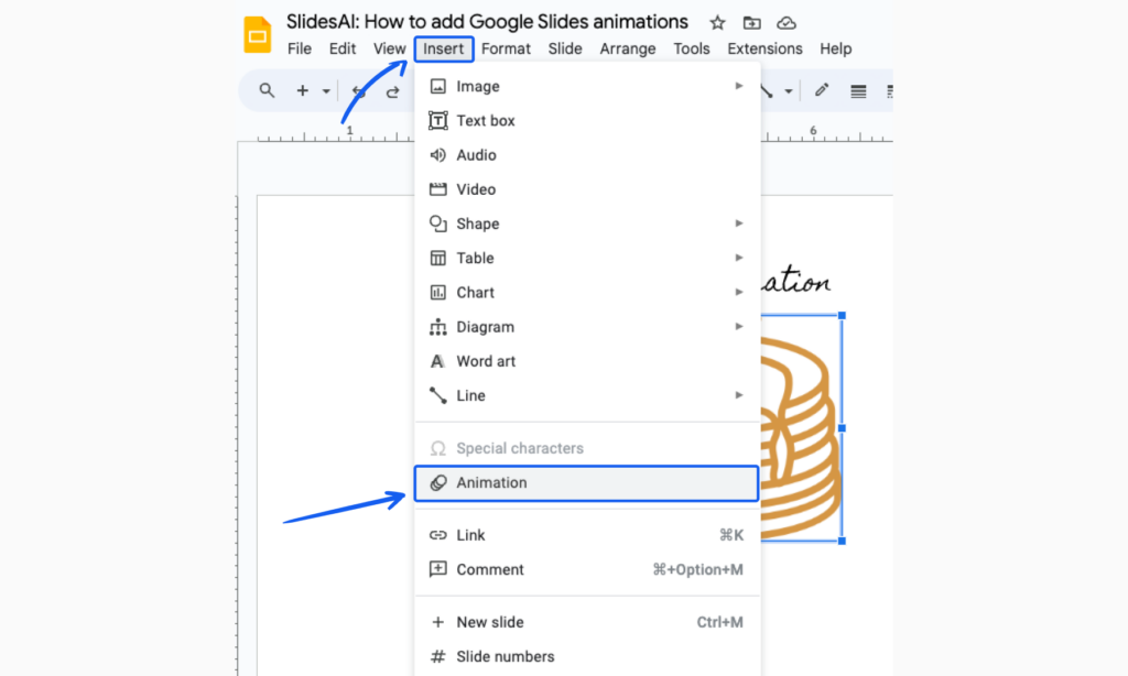 Insert tab, animation tab in Google Slides