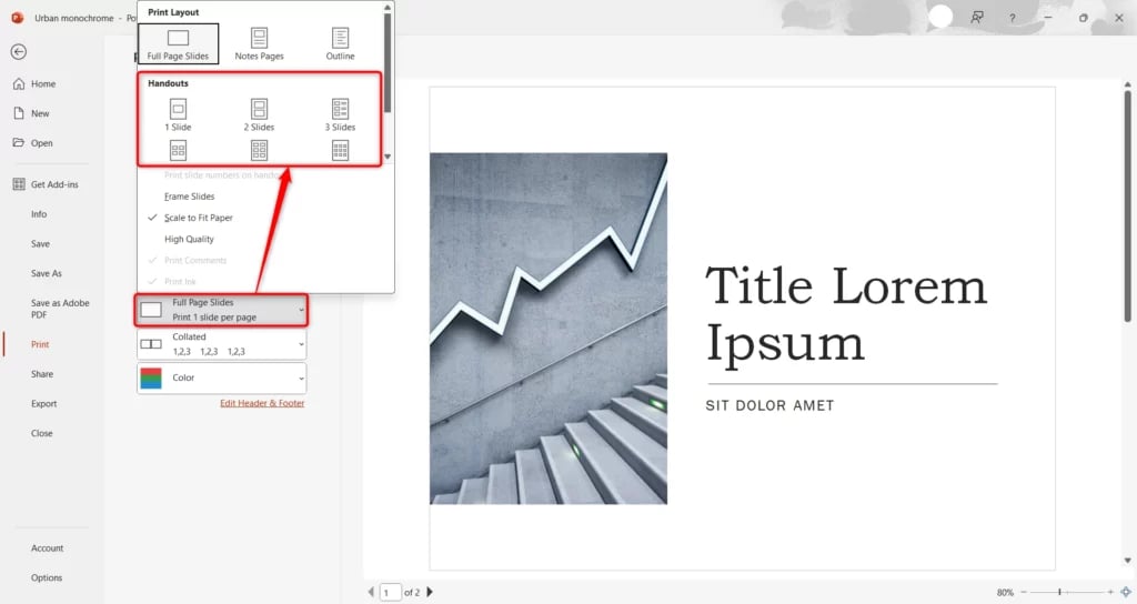 Full Page Slides Menu and Choose an Appropriate Handout Layout in PowerPoint