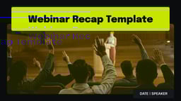 Webinar Recap Presentation template