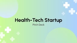 Health Tech Startup Pitch Deck template