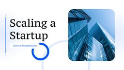 Scaling a Startup Presentation template
