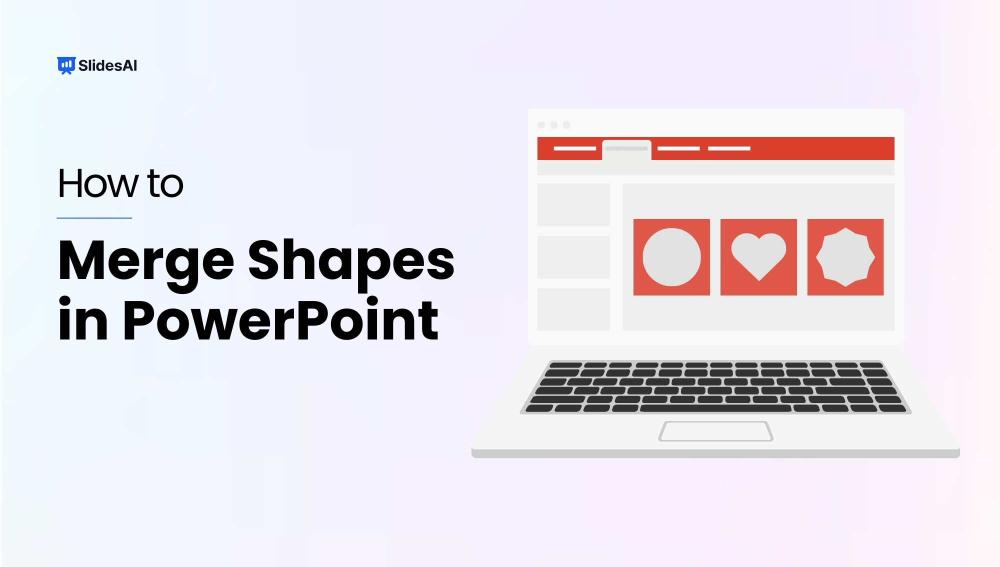 How To Merge Shapes In PowerPoint?: A Step-by-Step Guide