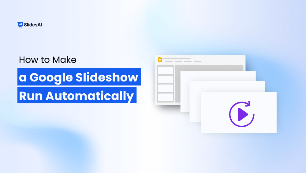 How to Make a Google Slideshow Run Automatically?