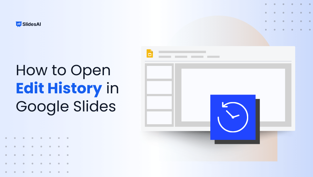 How to View Edit History in Google Slides?