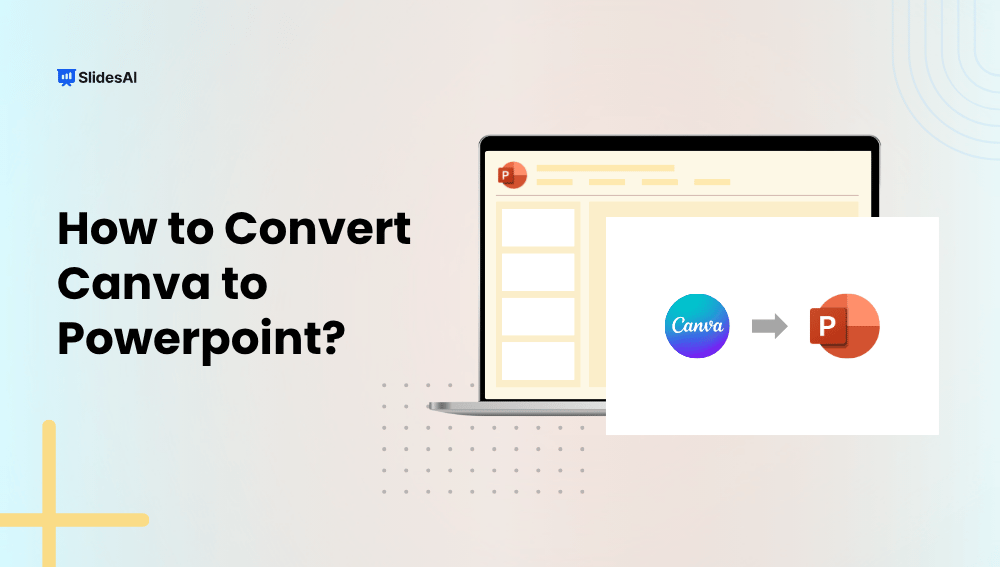 How to Convert Canva to PowerPoint?