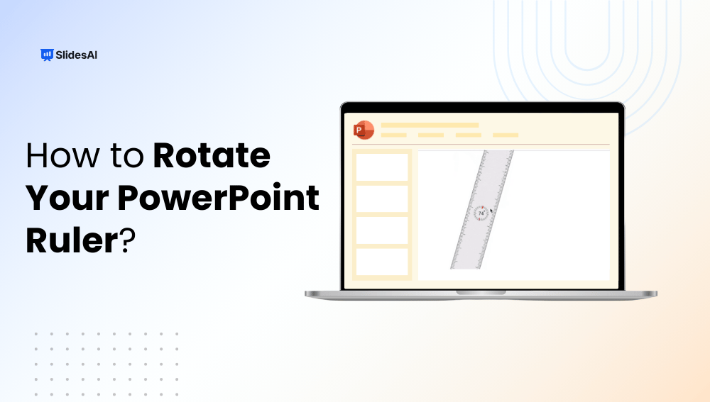 How to Rotate Your PowerPoint Ruler?
