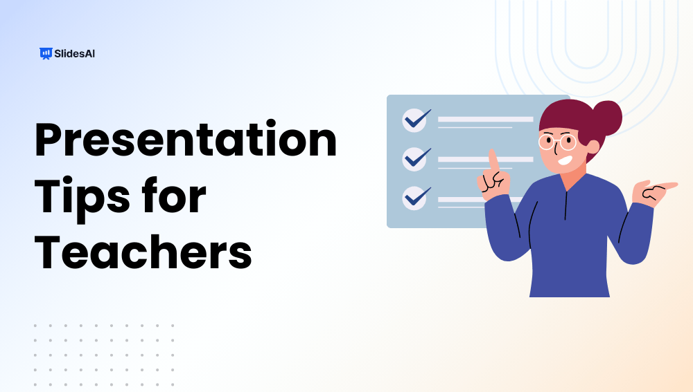 Presentation Tips for Teachers: How to Make Lessons Memorable