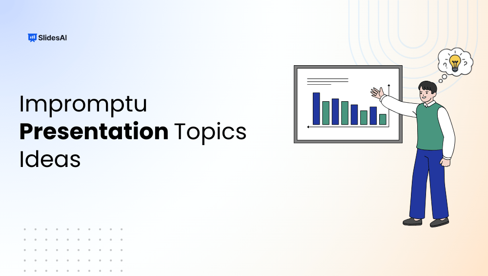 125+ Impromptu Presentation Topics for Students, Professionals, & More