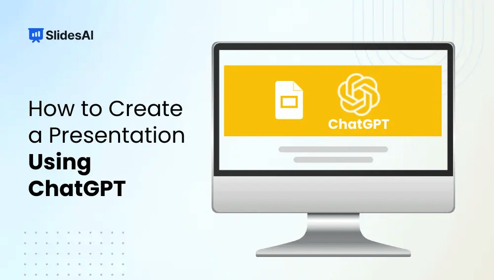 How to Create a Presentation Using ChatGPT?