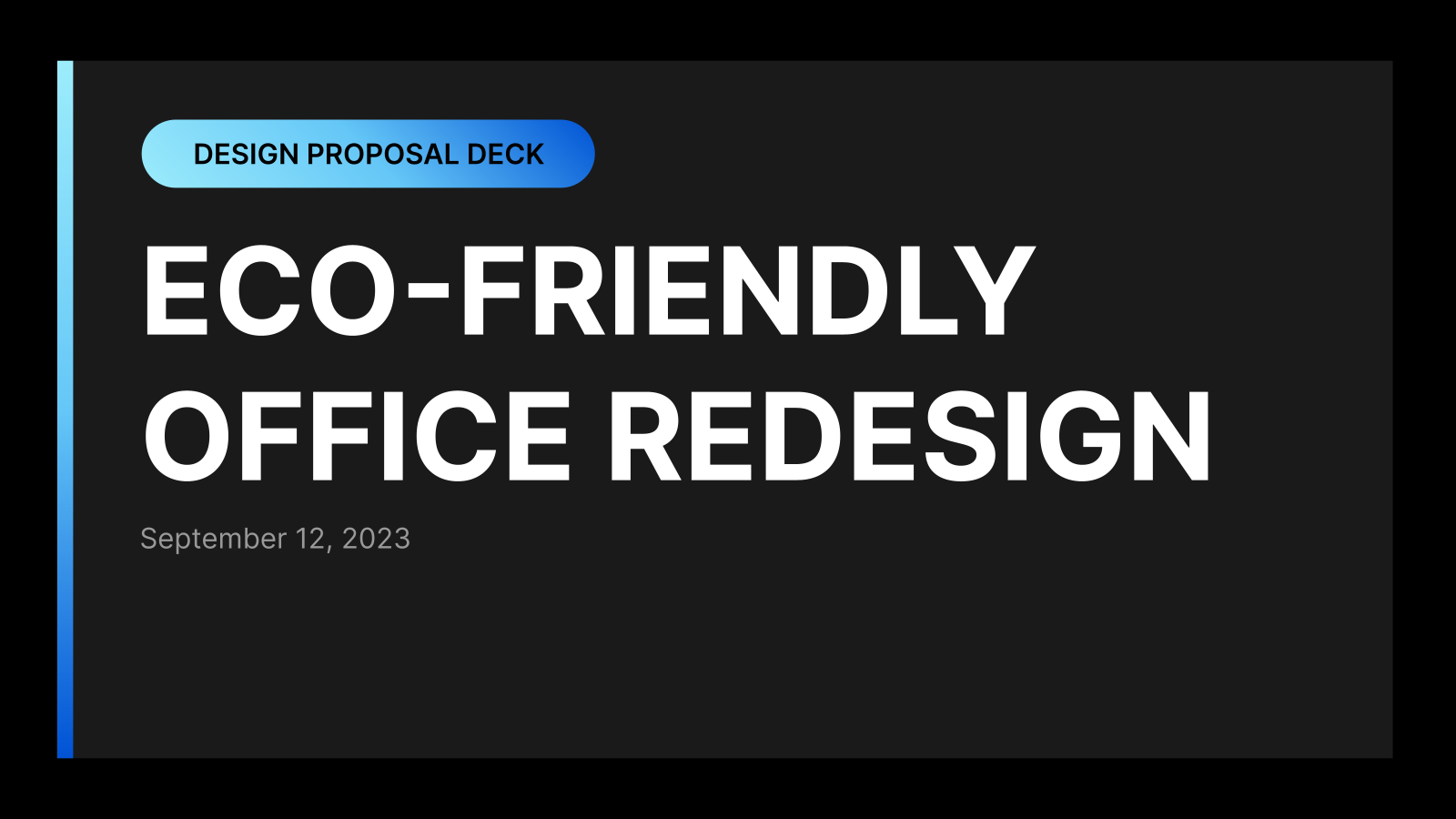Design Proposal Deck