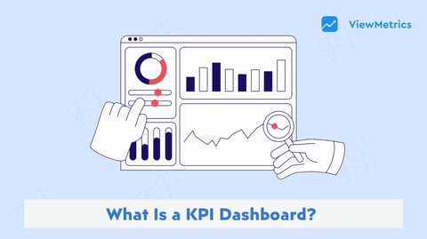 What Is a KPI Dashboard & How to Create One With Examples?