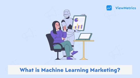 Machine Learning in Marketing: Everything You Need to Know