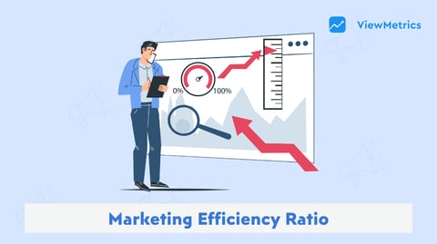Marketing Efficiency Ratio – What Is It and How to Calculate?