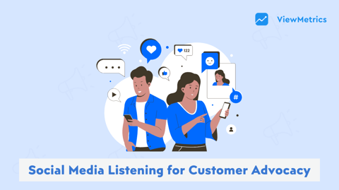 How Brands Can Leverage Social Media Listening to Win Customer Advocacy