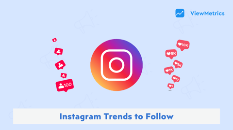 Instagram Trends to Follow