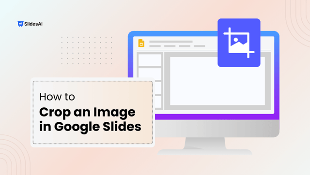 How to Crop an Image in Google Slides? The Simplest Way