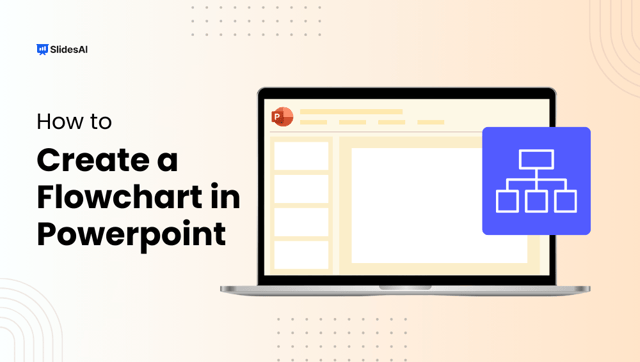 How to Create a Flow Chart in Powerpoint? 2 Simple Ways
