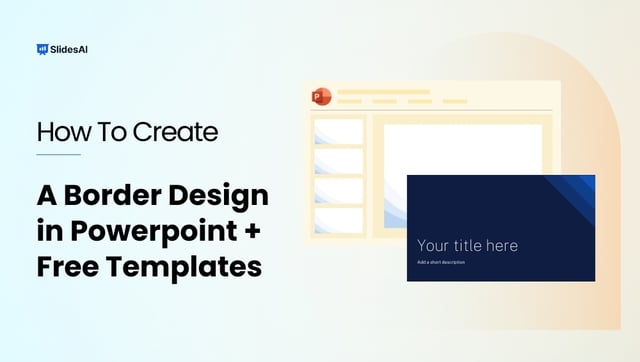How to Add a Border Design in PowerPoint?